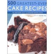 500 Greatest Ever Cake Recipes