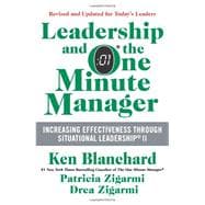 Leadership and the One Minute Manager: Increasing Effectiveness Through Situational Leadership II