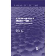 Evaluating Mental Health Practice: Methods and Applications,9781138849440