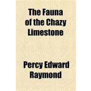 The Fauna of the Chazy Limestone
