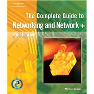 The Complete Guide to Networking and Network+