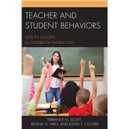 Teacher and Student Behaviors Keys to Success in Classroom Instruction