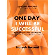 One Day, I Will Be Successful