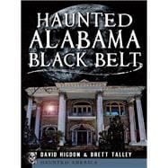 Haunted Alabama Black Belt