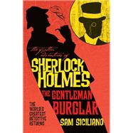 The Further Adventures of Sherlock Holmes - The Gentleman Burglar