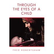 Through the Eyes of a Child
