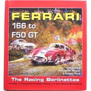 Ferrari 166 to F50GT - The Racing Berlinettas