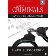 About Criminals : A View of the Offenders' World