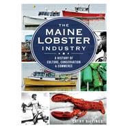 The Maine Lobster Industry