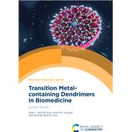 Transition Metal-containing Dendrimers in Biomedicine