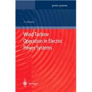 Wind Turbine Operation in Electric Power Systems