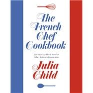 The French Chef Cookbook,9780345389442