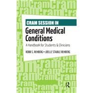 Cram Session in General Medical Conditions