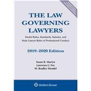 The Law Governing Lawyers: Model Rules, Standards, Statutes, and State Lawyer Rules of Professional Conduct, 2019-2020 (Supplements)