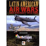 Latin American Air Wars 1912 - 1960