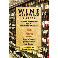 Wine Marketing and Sales,Third Edition