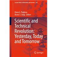 Scientific and Technical Revolution: Yesterday, Today and Tomorrow