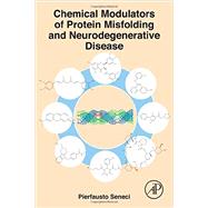 Chemical Modulators of Protein Misfolding and Neurodegenerative Disease