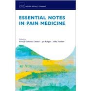 Essential Notes in Pain Medicine