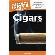 The Complete Idiot's Guide to Cigars