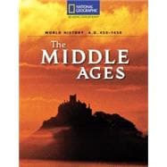 Reading Expeditions (World Studies: World History): The Middle Ages (A.D. 450-1450)