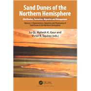Sand Dunes of the Northern Hemisphere: Distribution, Formation, Migration and Management