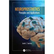 Neuroprosthetics: Principles and Applications