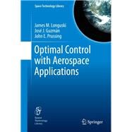 Optimal Control With Aerospace Applications