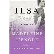 Ilsa A Novel