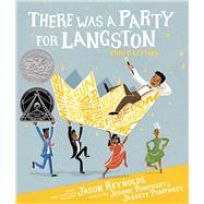 There Was a Party for Langston (Caldecott Honor & Coretta Scott King Illustrator Honor)