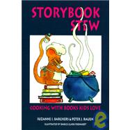 Storybook Stew Cooking with Books Kids Love