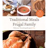 Traditional Meals for the Frugal Family
