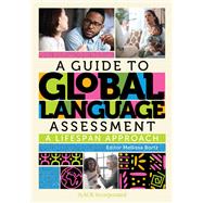 A Guide to Global Language Assessment