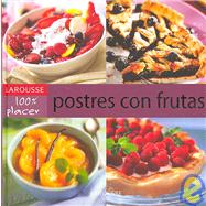 Postres con frutas/ Fruit Desserts