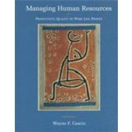 Managing Human Resources : Productivity, Quality of Work Life, Profits