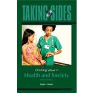 Taking Sides: Clashing Views in Health and Society, 9e