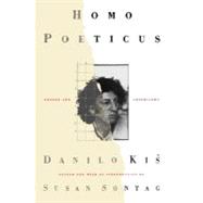 Homo Poeticus Essays and Interviews