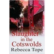 Slaughter in the Cotswolds,9780749079444
