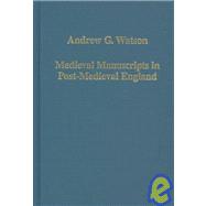 Medieval Manuscripts in Post-Medieval England