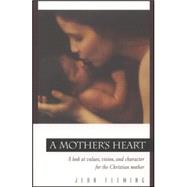 A Mother's Heart