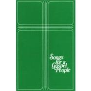 Songs for a Gospel People: A Supplement to the Hymn Book