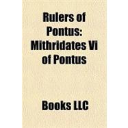 Rulers of Pontus : Mithridates Vi of Pontus