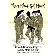 Their Blood Got Mixed book cover, ISBN 9781629639444