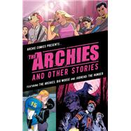 The Archies & Other Stories