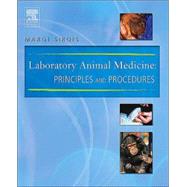Laboratory Animal Medicine : Principles and Procedures