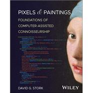 Pixels and Paintings Foundations of Computer-assisted Connoisseurship