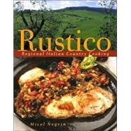 Rustico : Regional Italian Country Cooking