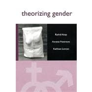 Theorizing Gender An Introduction