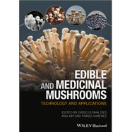 Edible and Medicinal Mushrooms: Technology and Applications