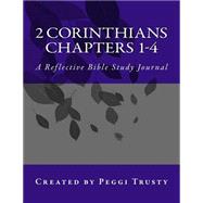 2 Corinthians, Chapters 1-4